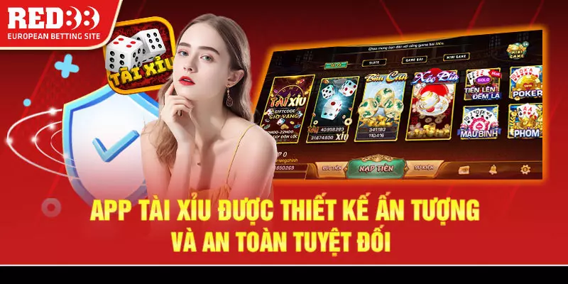 Game tài xỉu thiết kế đa dạng và an toàn tuyệt đối