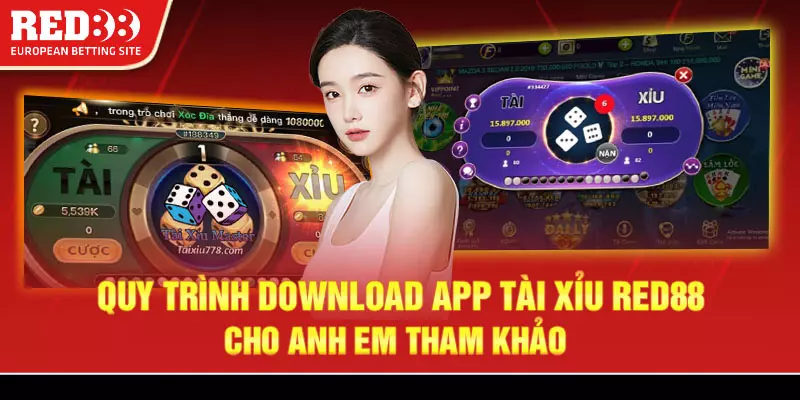 Các bước tải app tài xỉu Red88 cho anh em thực hiện